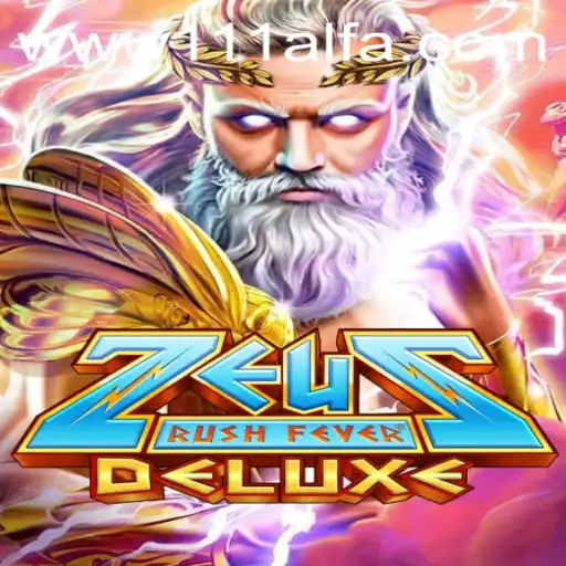 ZeusRushFeverDeluxe: Mergulhe na Aventura Mítica com 111Alfa.com